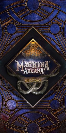 GRA MACHINA ARCANA: KU WIECZNOŚCI - dodatek - GALAKTA